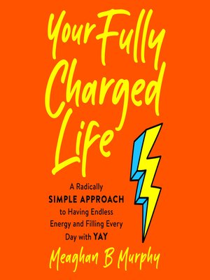 cover image of Your Fully Charged Life